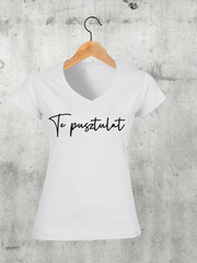 Töltsd be a képet Galéria nézetbe Te pusztulat V-nyakú női póló