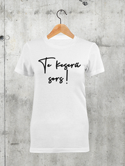 Töltsd be a képet Galéria nézetbe Te keserű sors Női póló