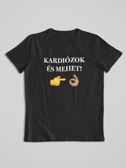 Töltsd be a képet Galéria nézetbe Kardiózok és mehet - Póló - fekete