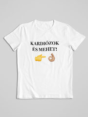 Töltsd be a képet Galéria nézetbe Kardiózok és mehet - Póló