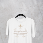 Töltsd be a képet Galéria nézetbe Királynő - A legjobb cigányok szeptemberben születtek női póló-A
