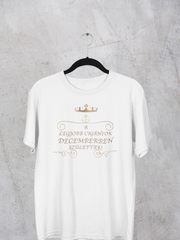 Töltsd be a képet Galéria nézetbe Királynő - A legjobb cigányok decemberben születtek női póló
