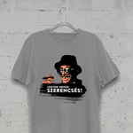 Töltsd be a képet Galéria nézetbe Legyen neked szerencsés! póló A
