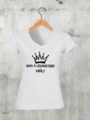 Töltsd be a képet Galéria nézetbe Anyu a legnagyobb király V-nyakú női póló A
