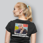 Töltsd be a képet Galéria nézetbe Limitált  Oda kár kell meg pénz V-nyakú női póló
