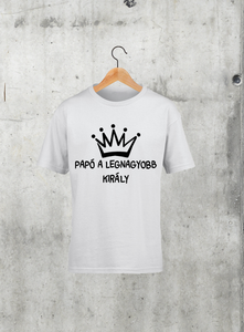 Papó a legnagyobb király gyerek póló