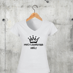 Töltsd be a képet Galéria nézetbe Papó a legnagyobb király V-nyakú női póló
